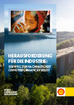 Shell Nachhaltigkeit und Schmierstoffe: Whitepaper